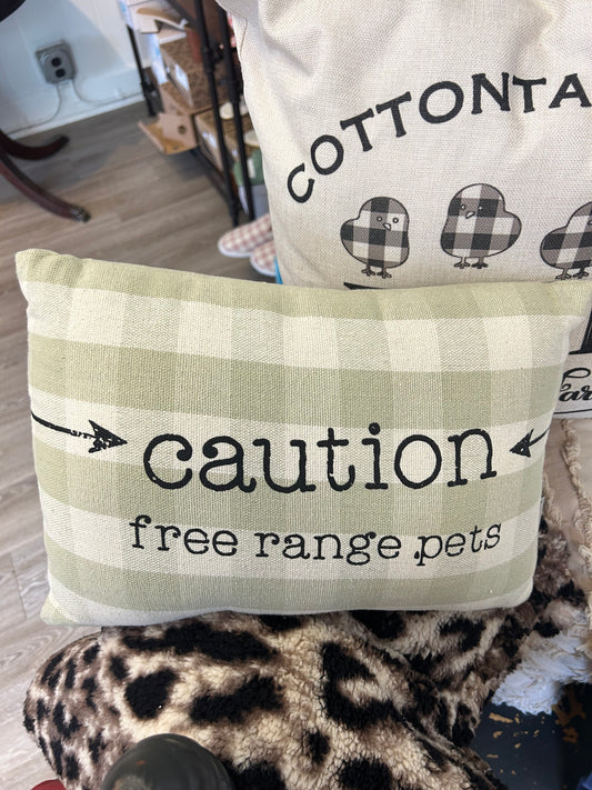 Caution free range pets small pillow